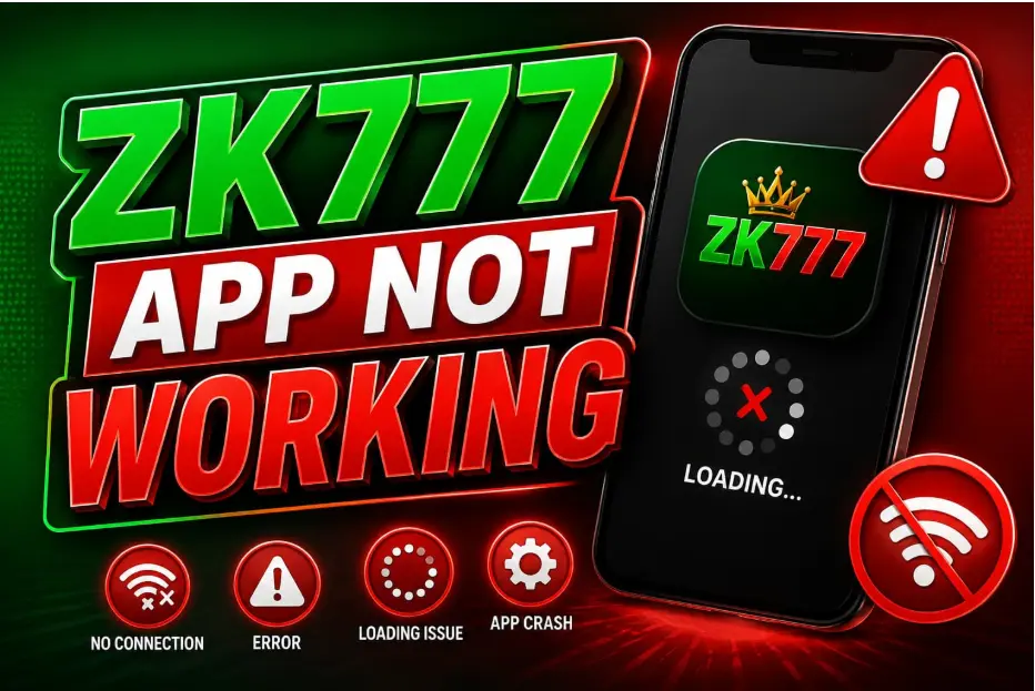ZK777 App Not Working